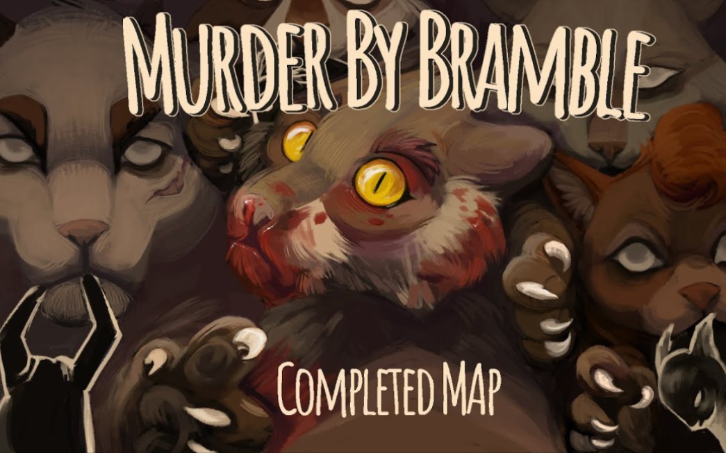 [图]【猫武士/暗黑向AU】Murder By Bramble - Complete AU MAP【黑莓谋杀案】