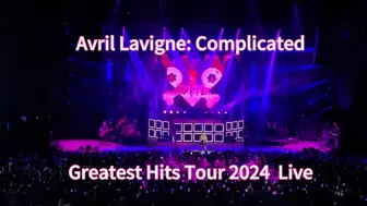 Download Video: Complicated - 童年女神复出 Avril Lavigne 2024演唱会 纽约现场