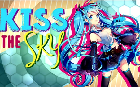 [图]【多素材AMV】Kiss the Sky