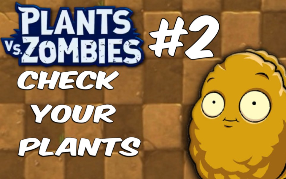 【pvz2—盘点你的植物】 第二期:你有注意到你的二阶坚果没?