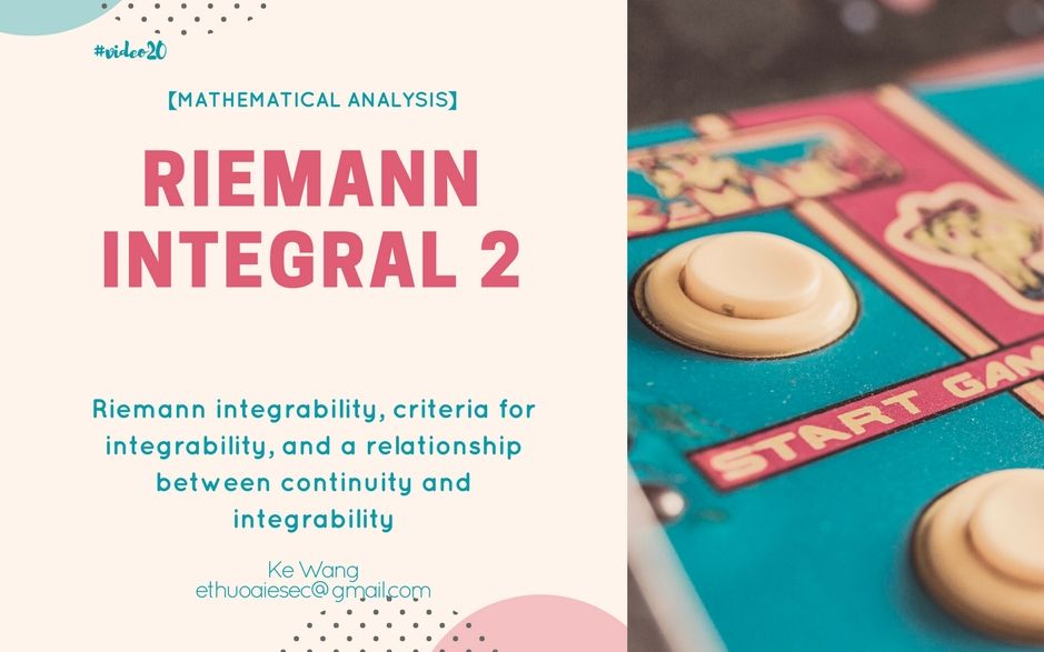 [图]【Mathematical Analysis】Riemann Integral 2