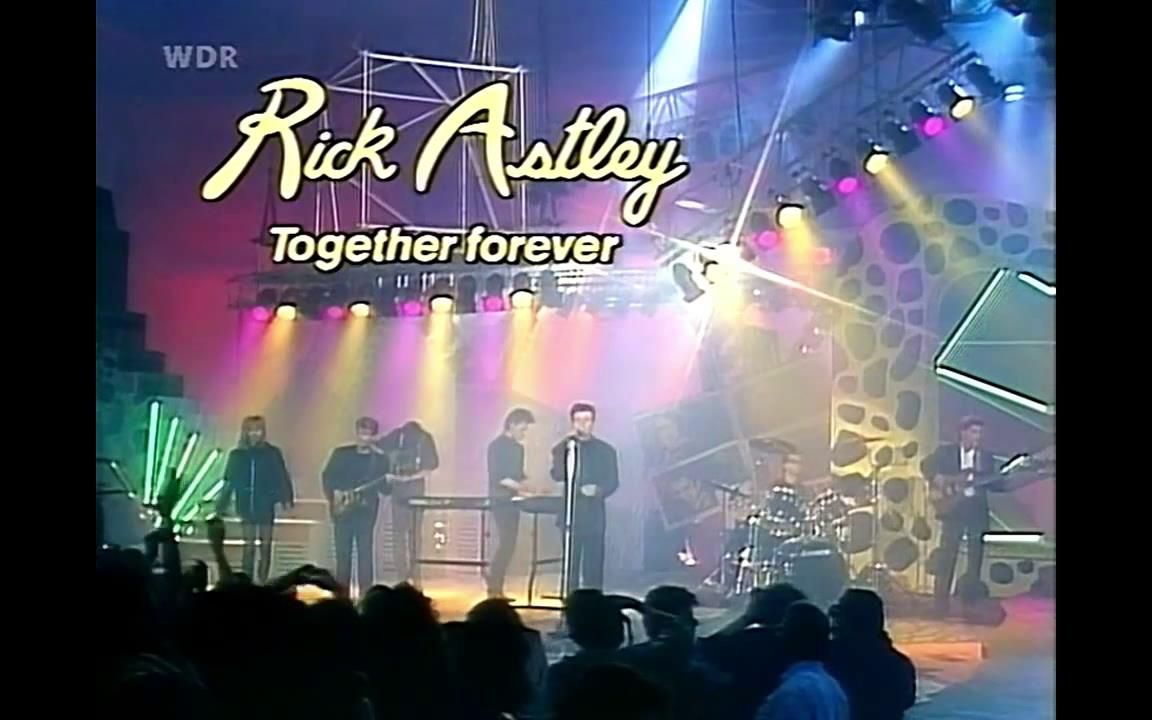 [图]Rick Astley——Together Forever+Never Gonna Give You Up，1988年西德现场，寓意两德即将统一