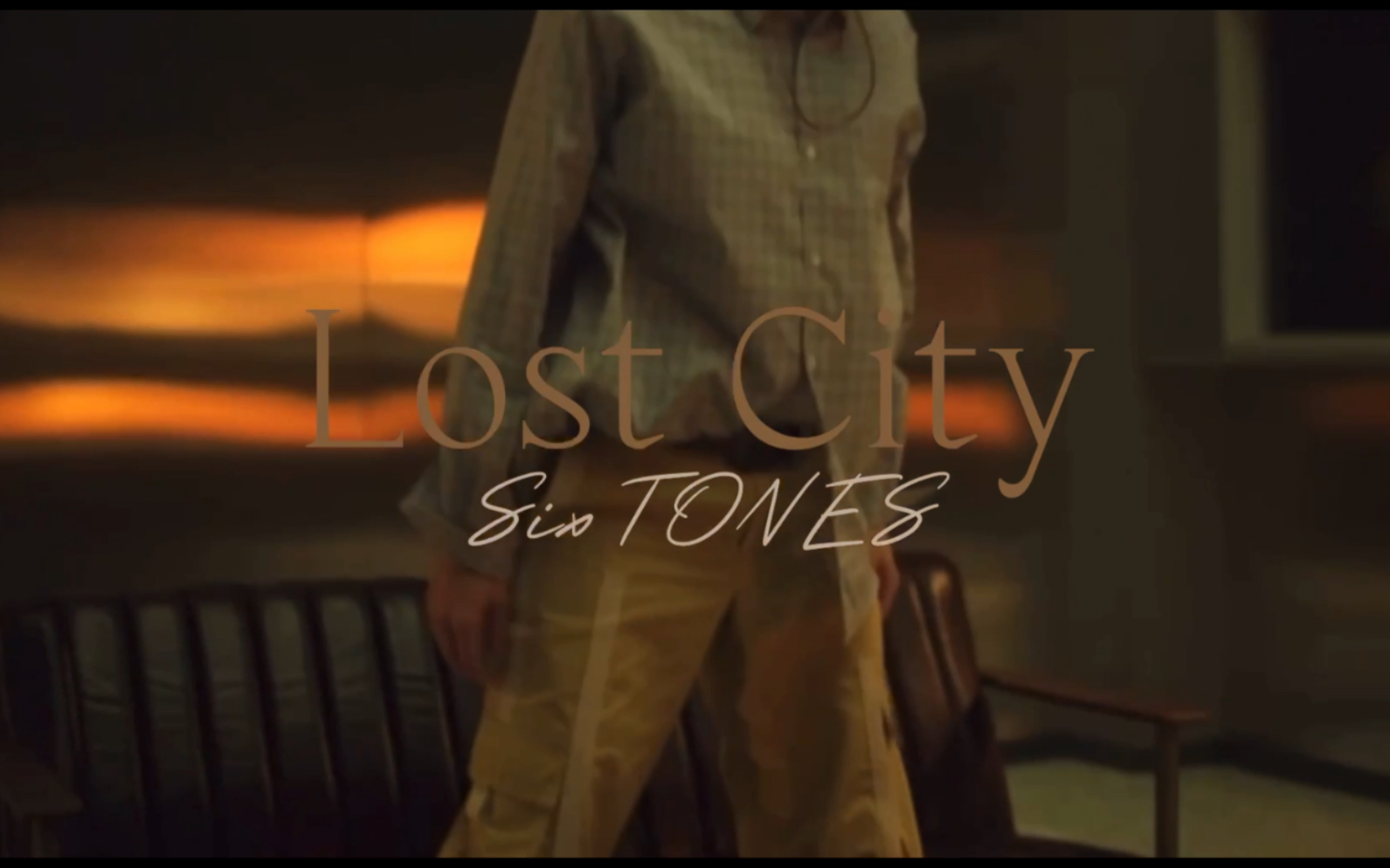 [图]【SixTONES】Lost City 歌词MV重制版（自制）