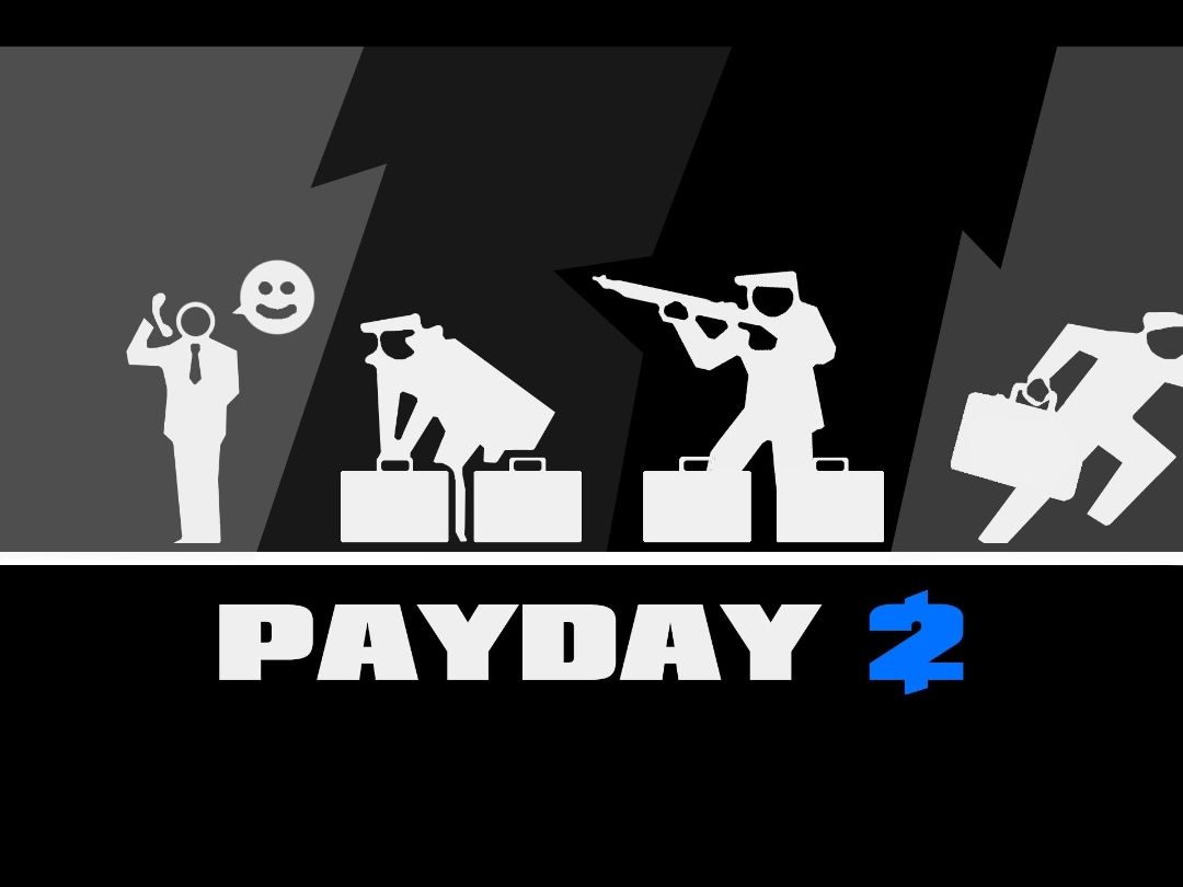 PAYDAY 2 单潜 带AI 乌克兰买卖PAYDAY2演示