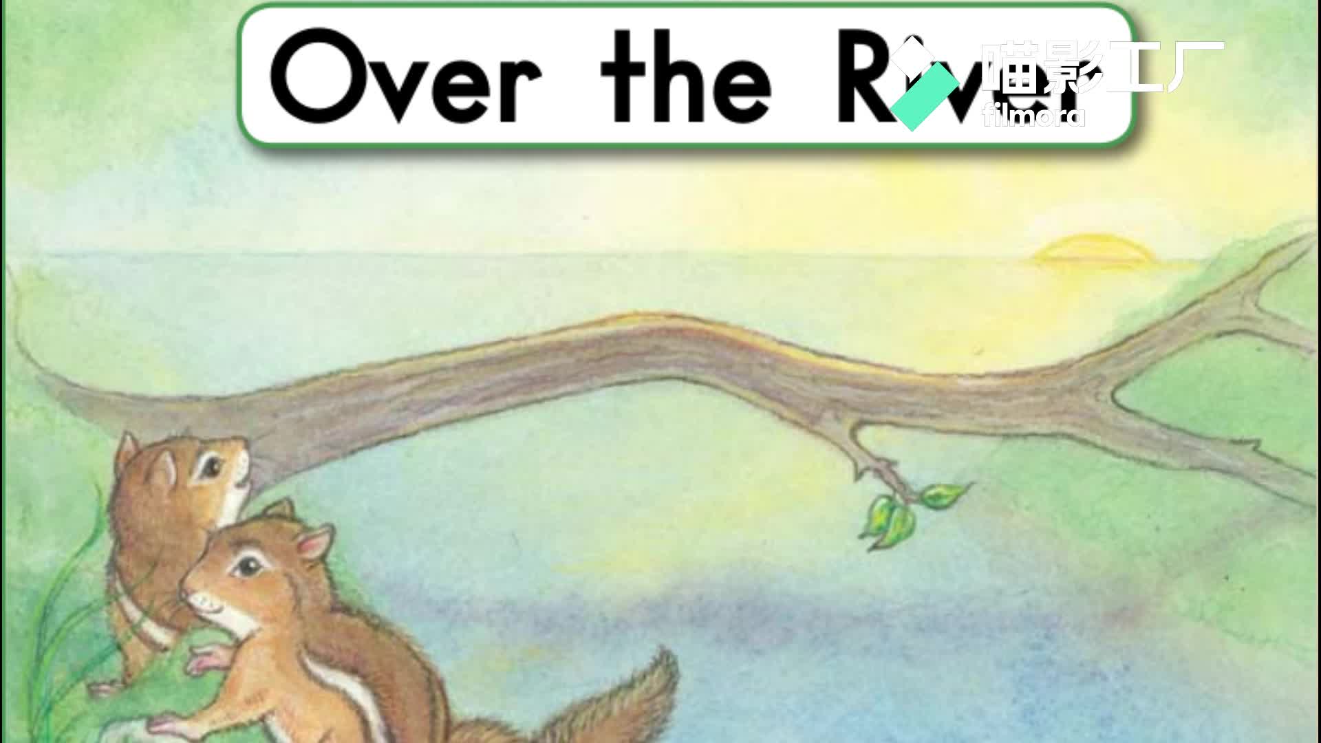 瞎唱海尼曼gk跟宝宝一起开始分级阅读吧05overtheriver