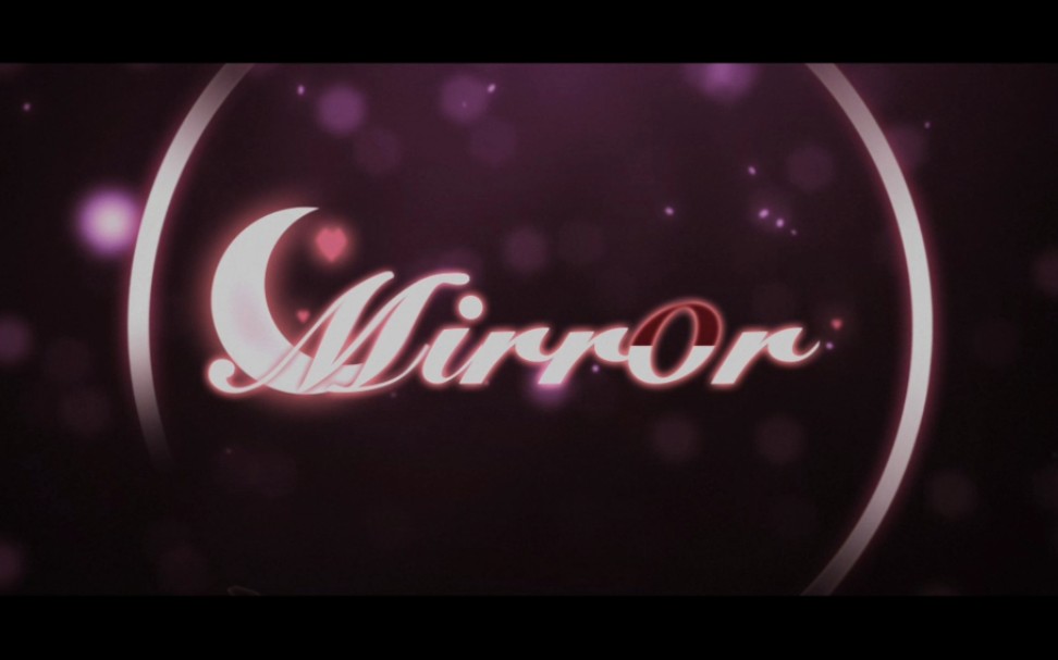 【MIRROR】magic mirror(魔镜)哔哩哔哩bilibili