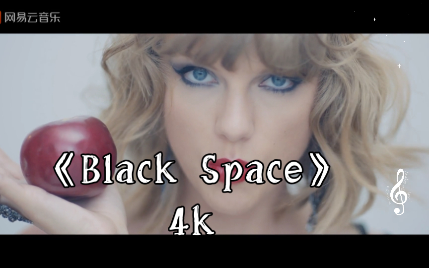 [图]欧美经典 Taylor Swift 《Black Space》4k