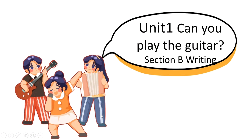 [图]课件更新:七下Unit1Can you play the guitar? SectionB Writing