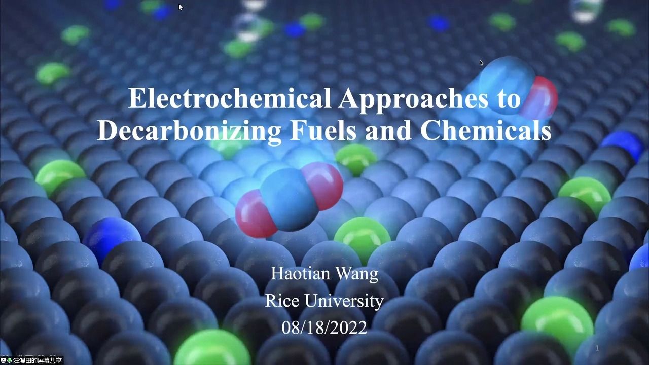 汪淏田Electrochemical Approacheso Dearbonnizing Fuels and Chemicals大化所邀请报告P1哔哩哔哩bilibili