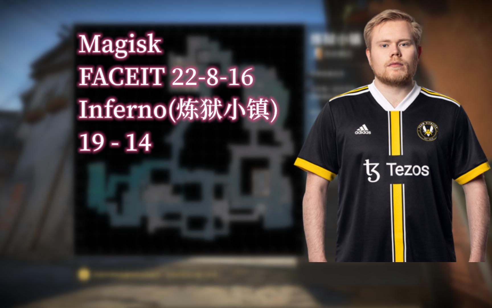 csgo magisk faceit 22-8-16 inferno 19-14