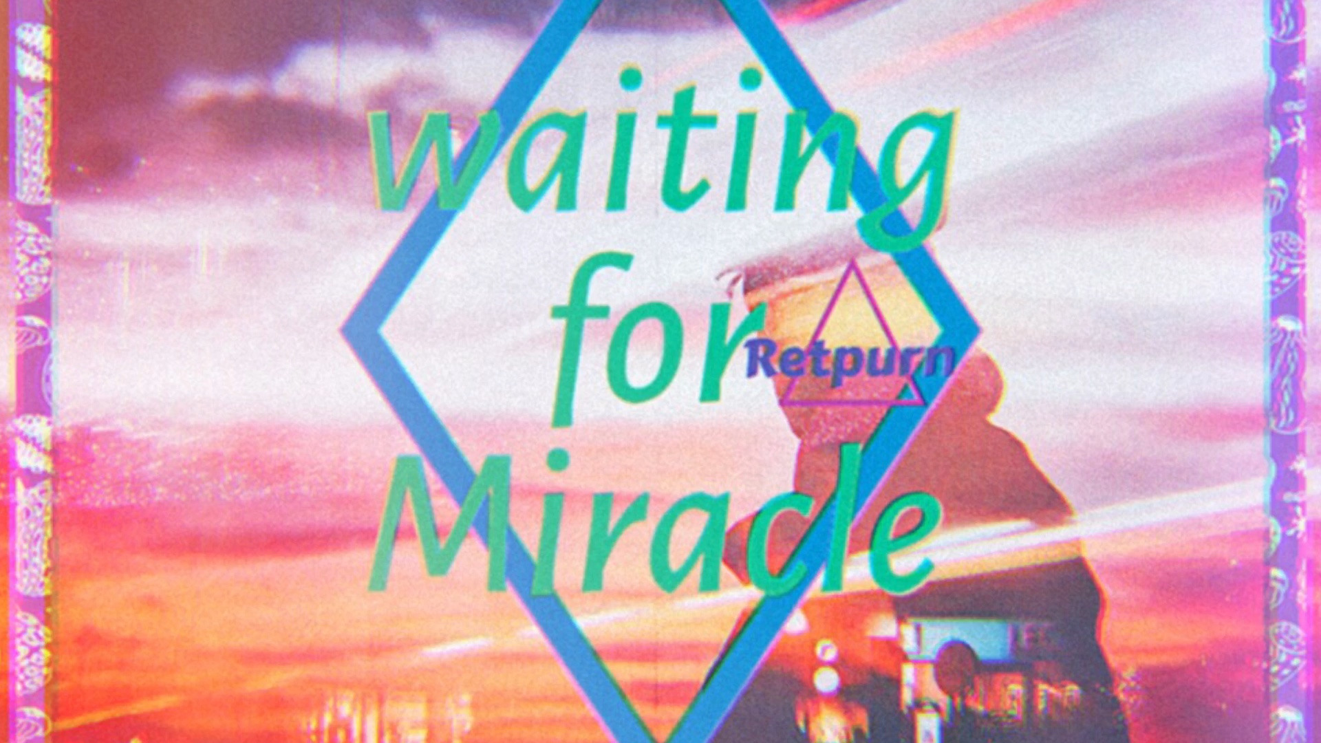 [图]【Retpurn】【Trapstep】【制造】Waiting for miracle 等待奇迹