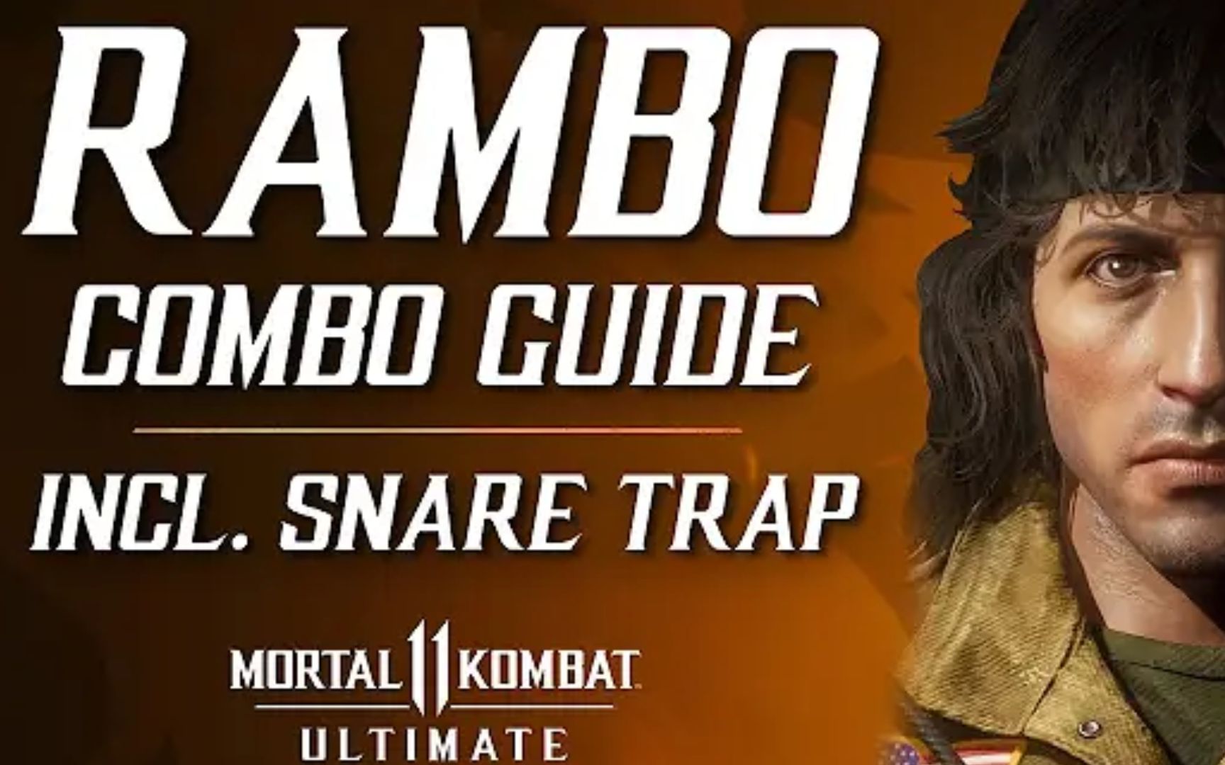 【真人快打11终极】兰博rambo连段combo指导(包含snare trap)_哔哩