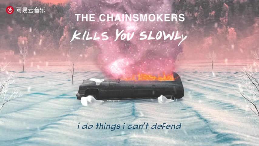 [图]烟鬼The Chainsmokers -最新专辑Kills You Slowly (歌词版)