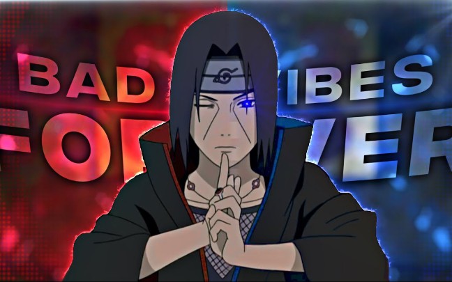 sasuke x itachi - bad vibes forever [amv/edit]
