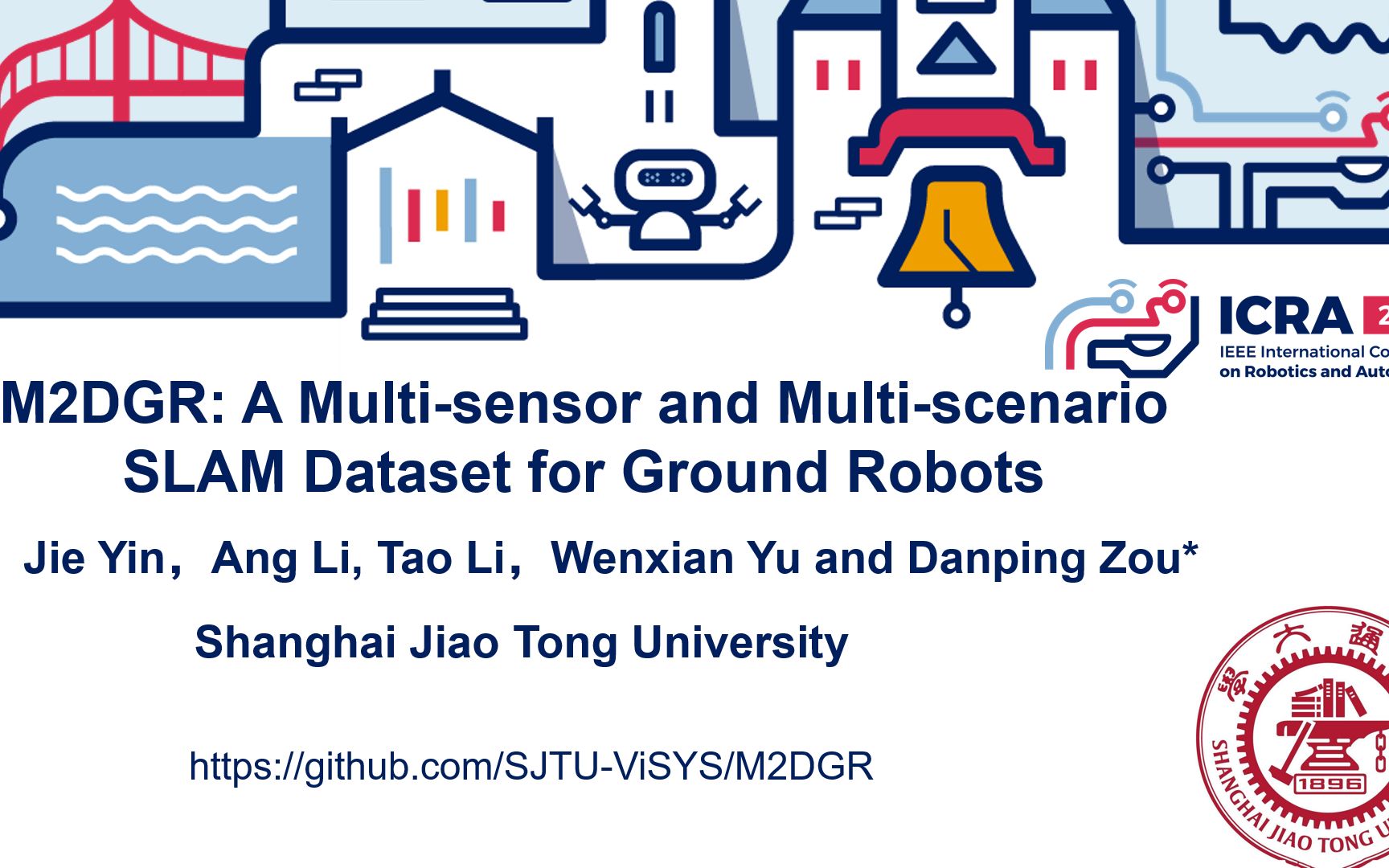 ICRA2022: M2DGR: A Multisensor and Multiscenario SLAM Dataset for Ground Robot哔哩哔哩bilibili