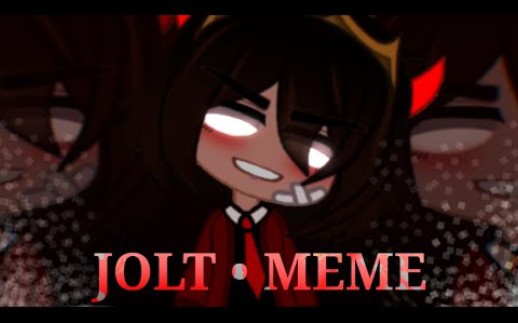 [图]JOLT || MEME || Gacha Club || Gift: @• Nixy •