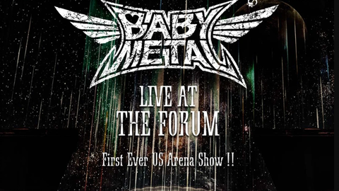 BABYMETAL- LIVE AT THE FORUM (2019.10.11 论坛体育馆)(FULL