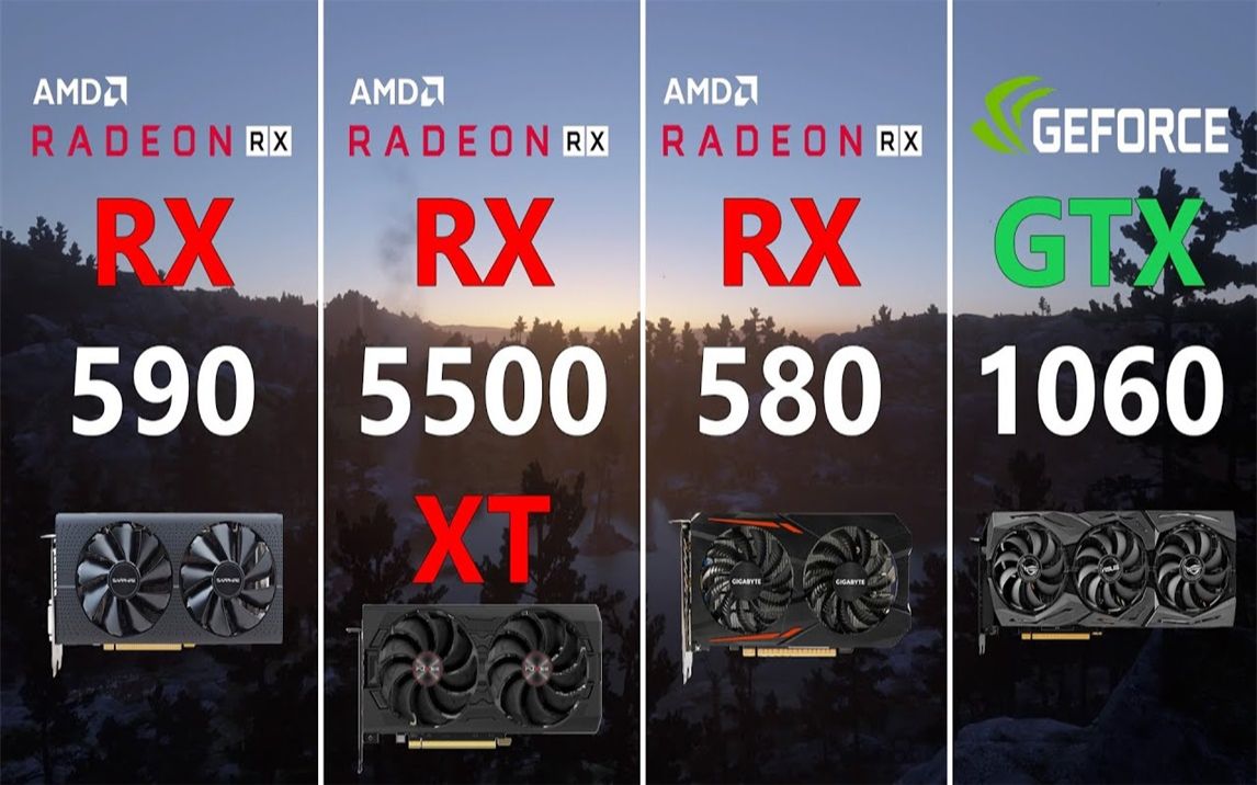 RX 590 5500XT（4G）580（2304SP 8G）vs GTX 1060 6G 显卡游戏性能测试对比（1080P分辨率，U为R5 ...