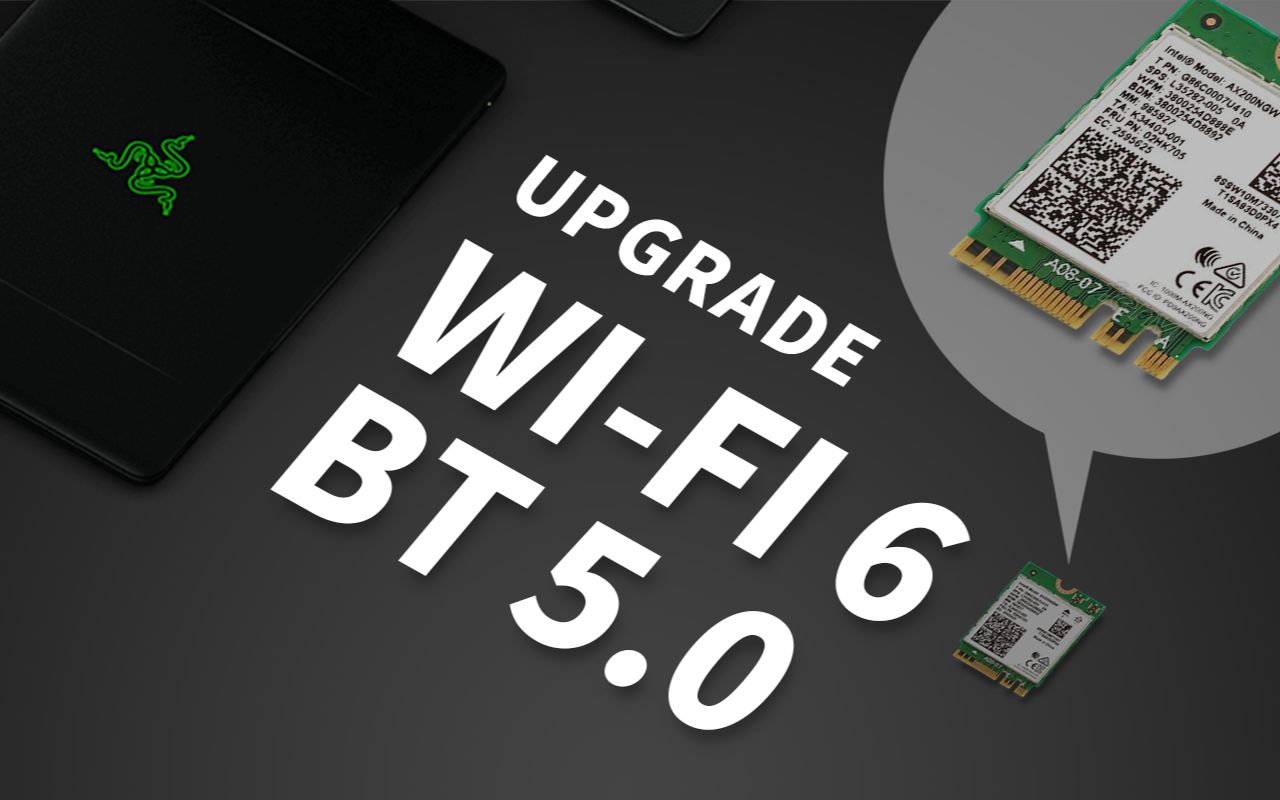 Razer blade upgrade WiFi 6 雷蛇笔记本网卡升级【Vtuber】哔哩哔哩bilibili