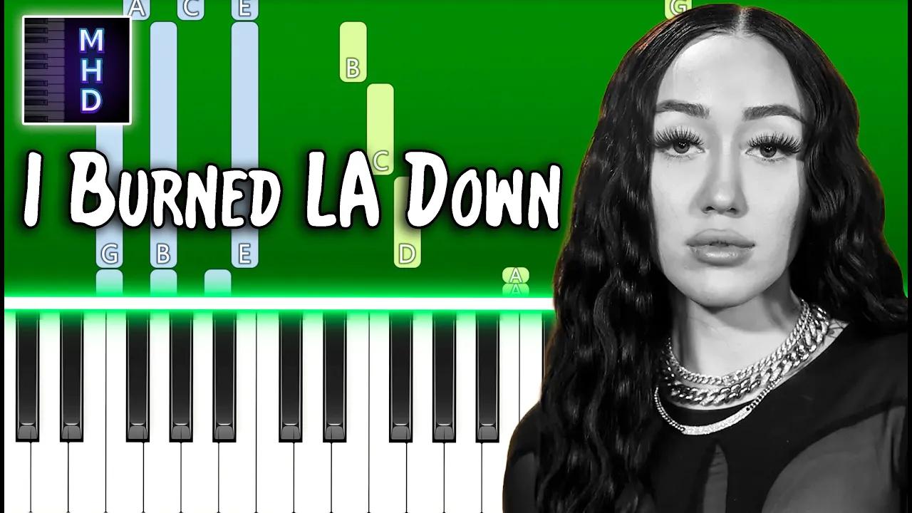 [图]1752Noah Cyrus - I Burned LA Down - Piano Tutorial