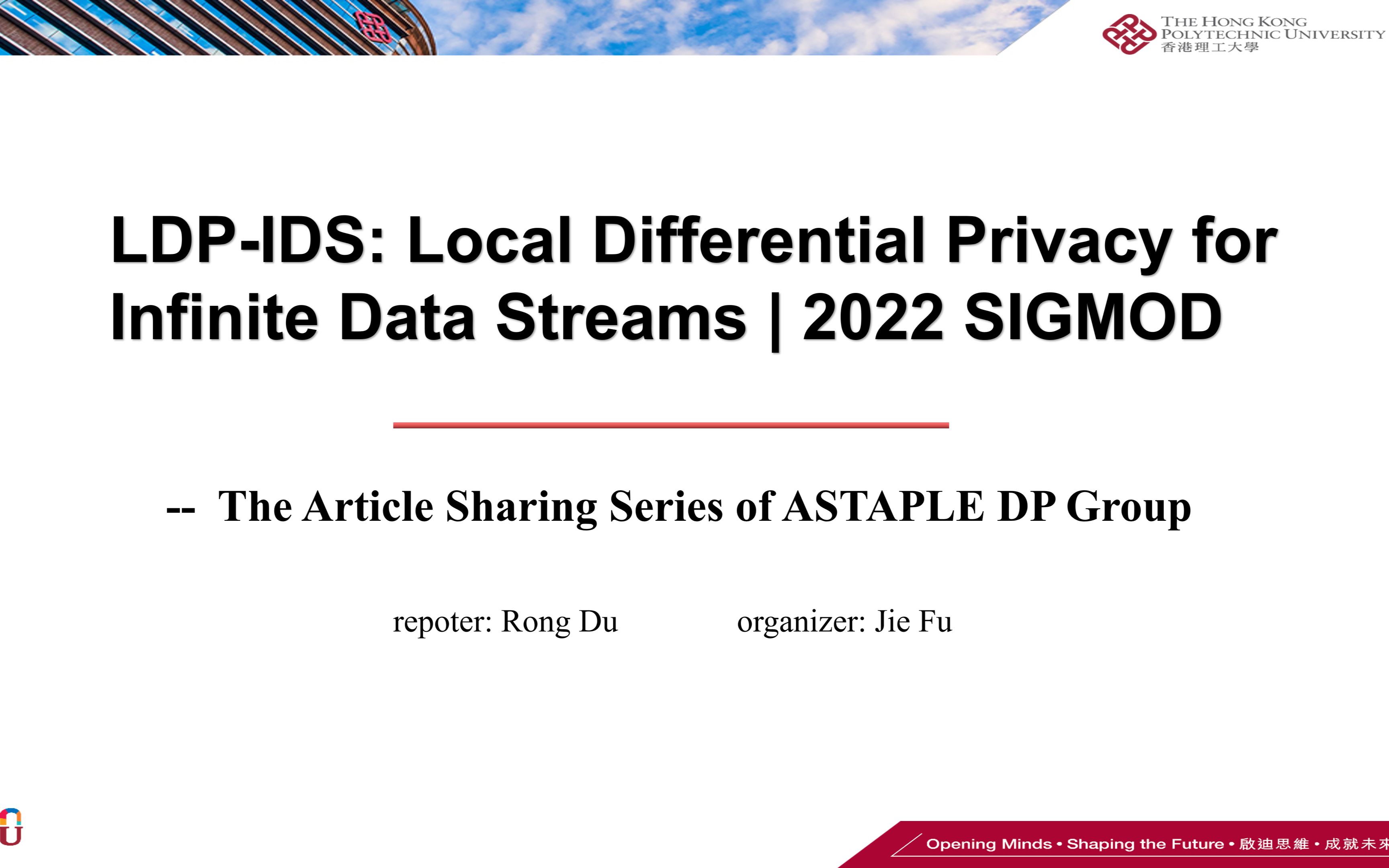 【ASTAPLE DP Group】SIGMO 2022 | LDPIDS:无限数据流的本地差分隐私保护  Rong Du哔哩哔哩bilibili