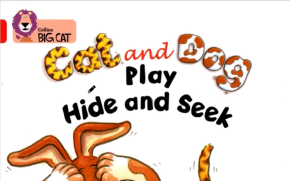 [图]Maggie讲故事 大猫分级阅读2级红色系列 Cat and dog play hide and seek