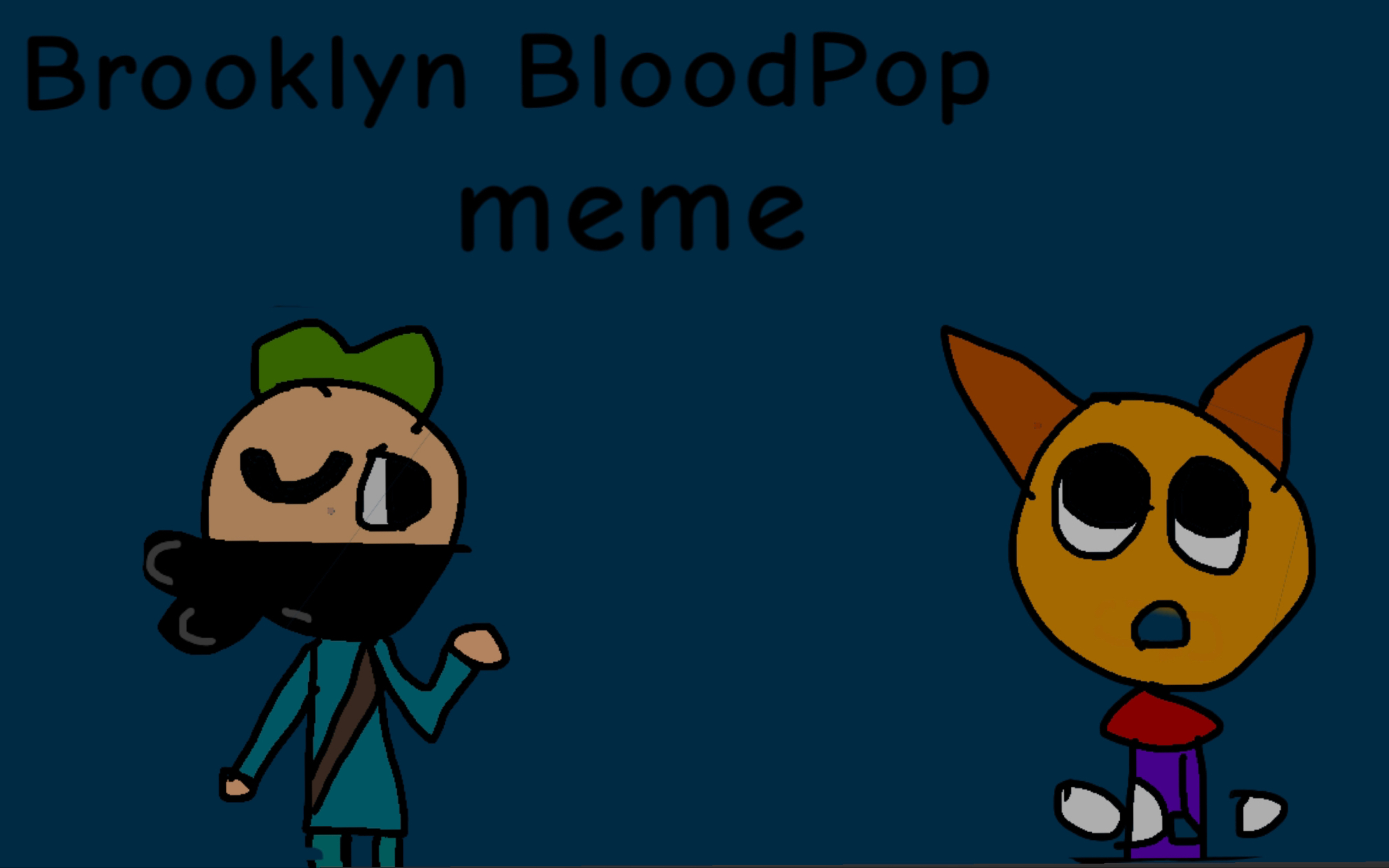 (oc)brooklyn bloodpop