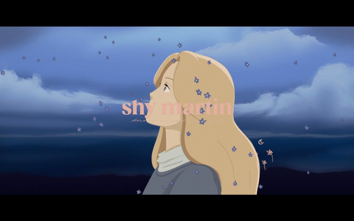 [图]【MV】【shy martin】「don't let me forget you love me」Lyrics歌词版