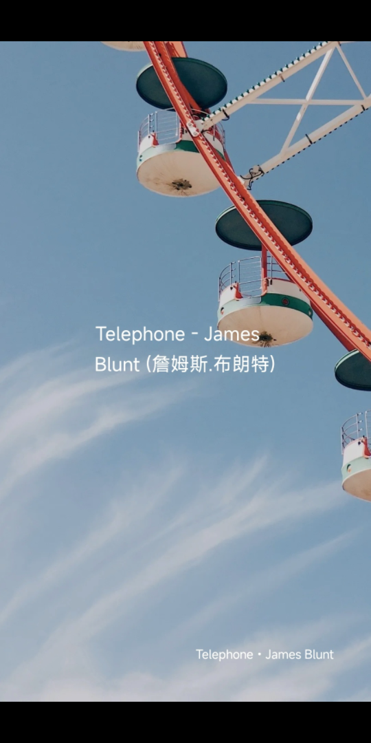 Blunt(詹姆斯.布朗特)的Telephone让你轻松一刻哔哩哔哩bilibili