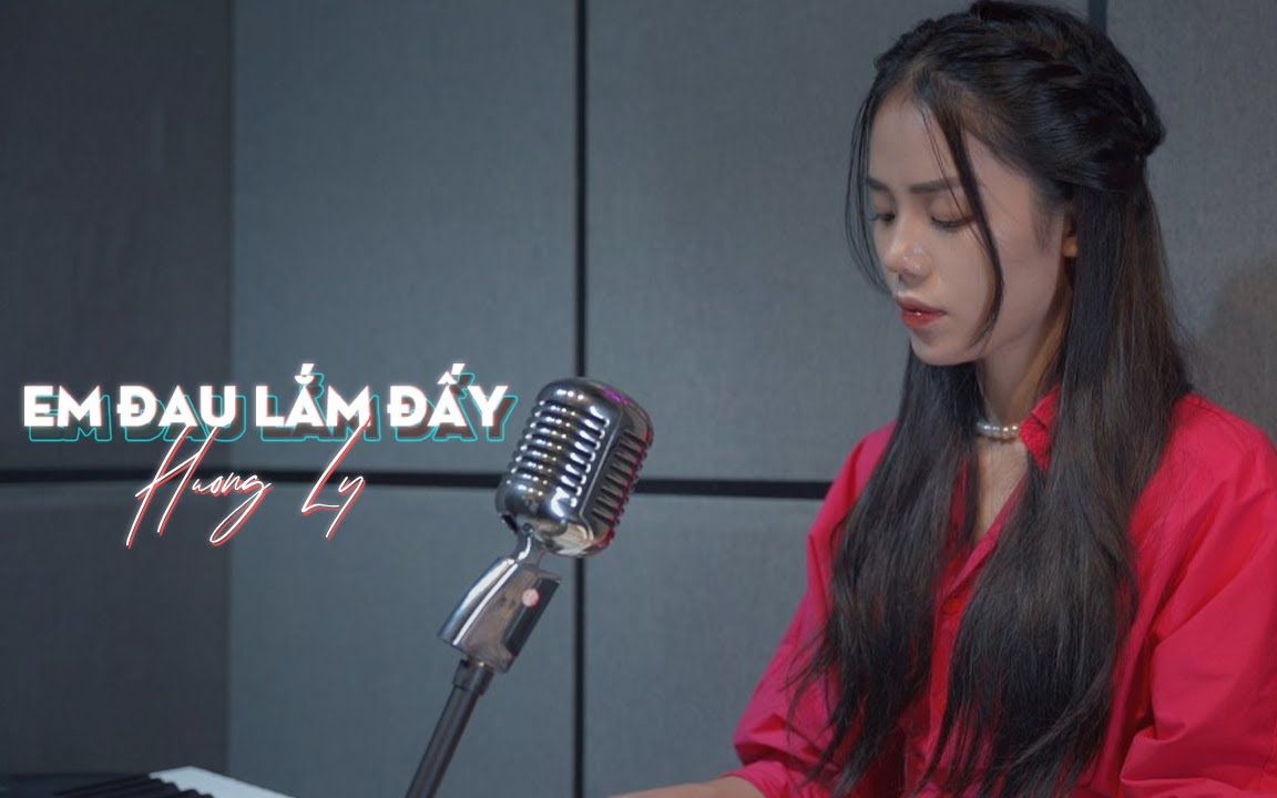 [图]【越南歌曲】Em Đau Lắm Đấy - Hương Ly - Piano Version | 我好痛苦