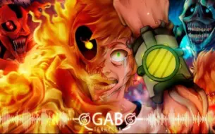 Carnitrix(Ben 10 AU)-邪恶|Gab Tennyson Ft.OmegaGroup(中葡双语)