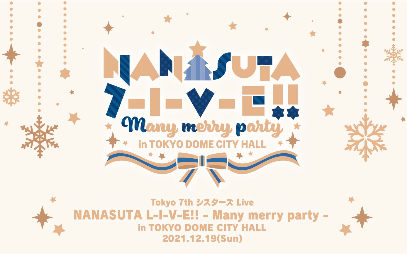 [图]【东京七姐妹】NANASUTA L-I-V-E!! - Many merry party