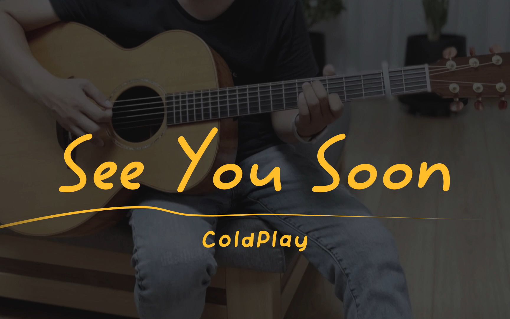 [图]See You Soon - Coldplay Acoustic Guitar Cover