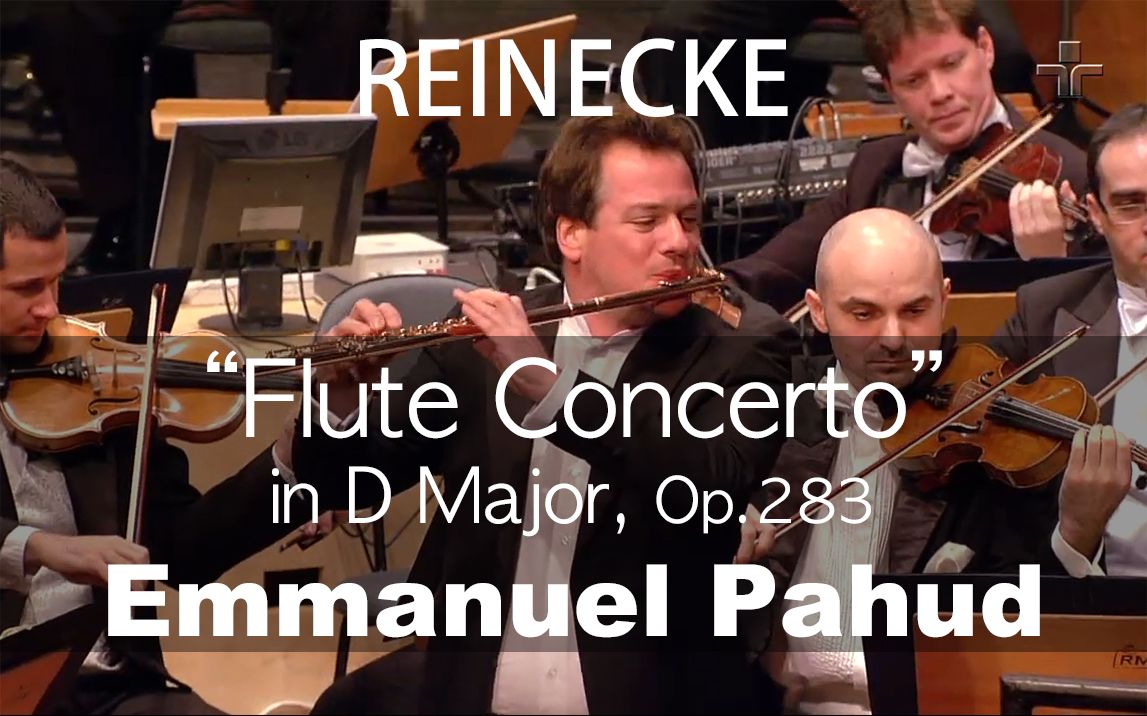 [图]C.Reinecke___Flute Concerto, Op.283 (Emmanuel Pahud)