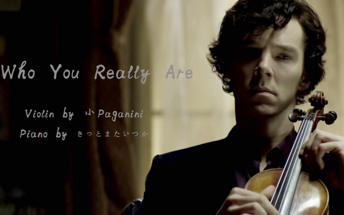 [图]【小提琴】Who You Really Are-神探夏洛克第四季主题曲【小Paganini】