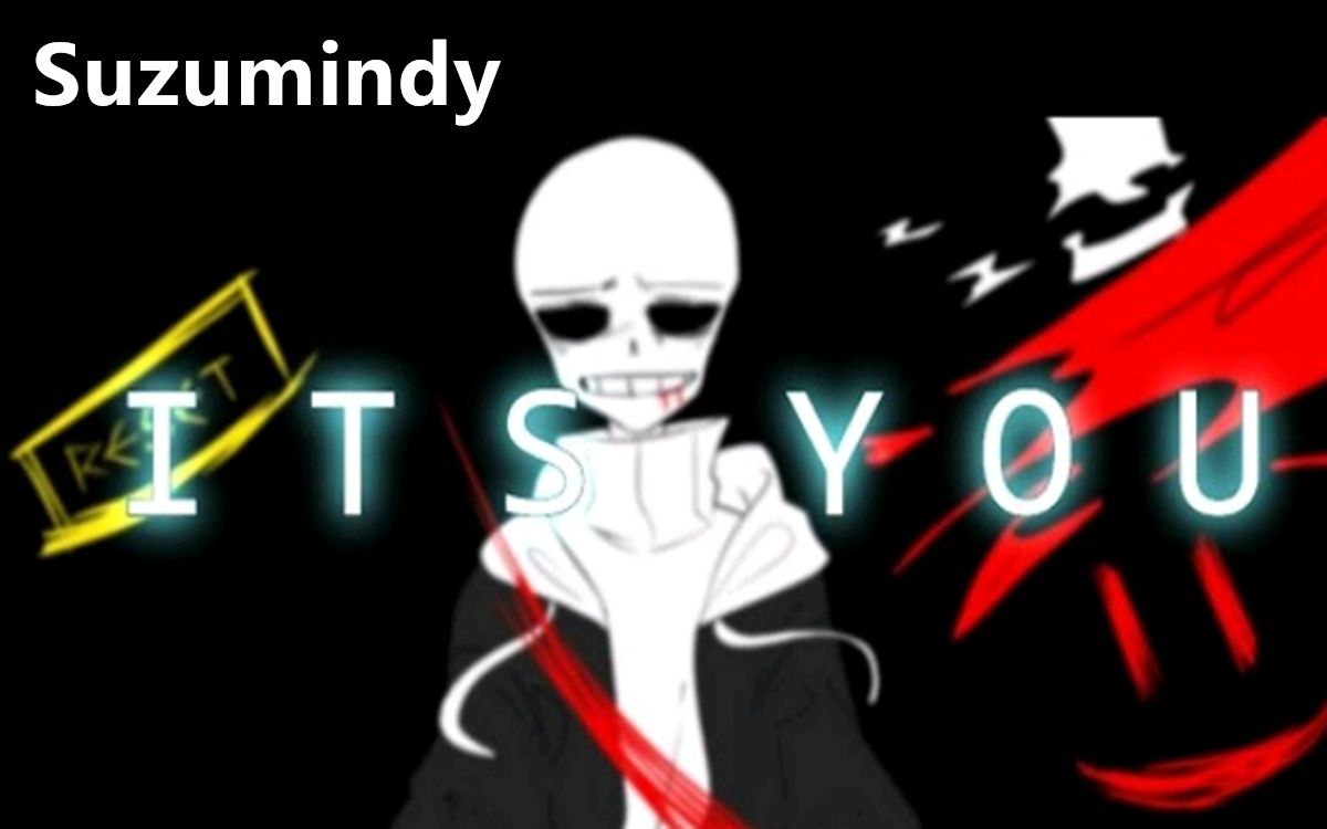 [图]【Undertale动画/中文字幕】It's You