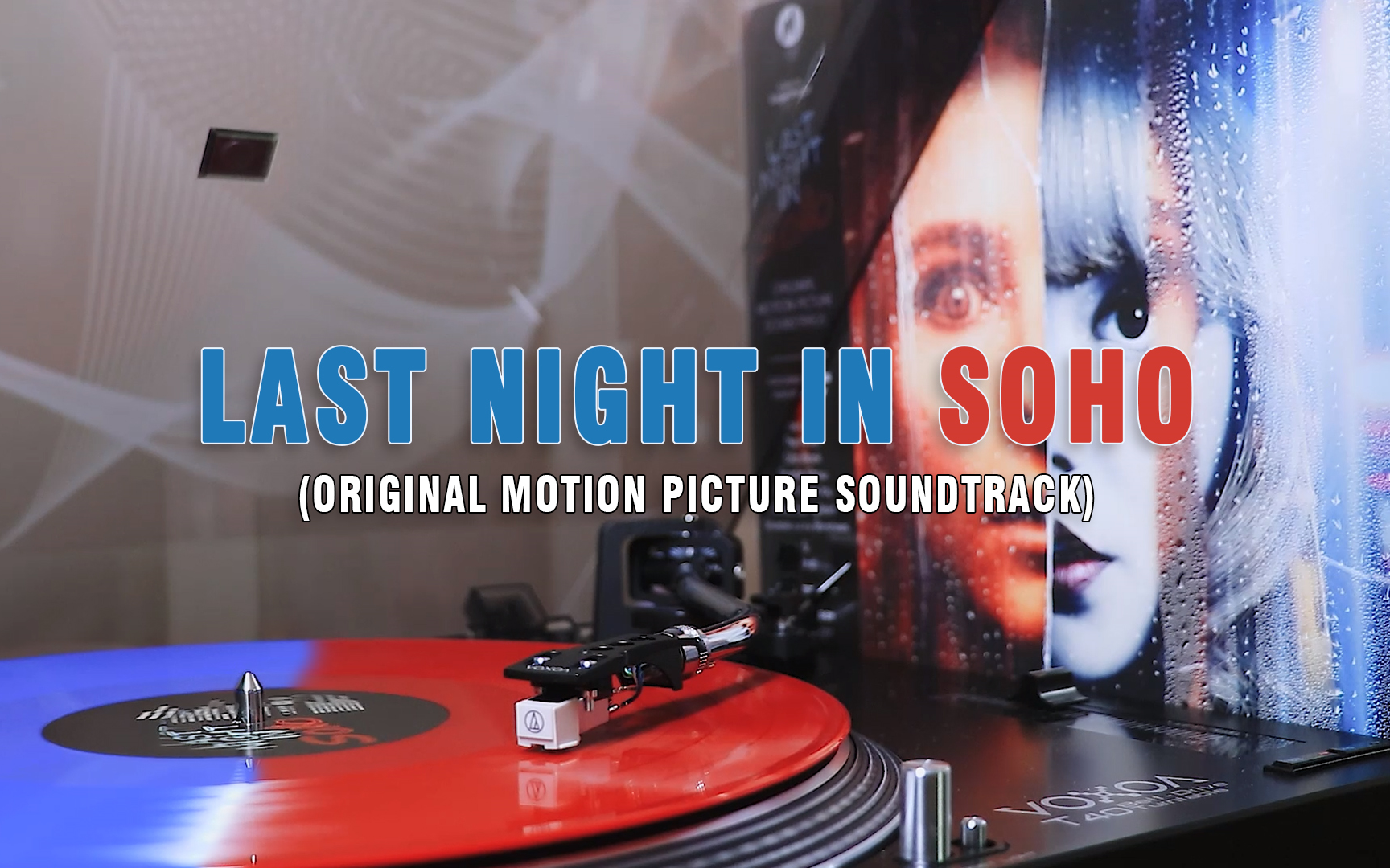 [图]黑胶试听 || SOHO区惊魂夜OST\Last Night In Soho (Original Motion Picture Soundtrack)