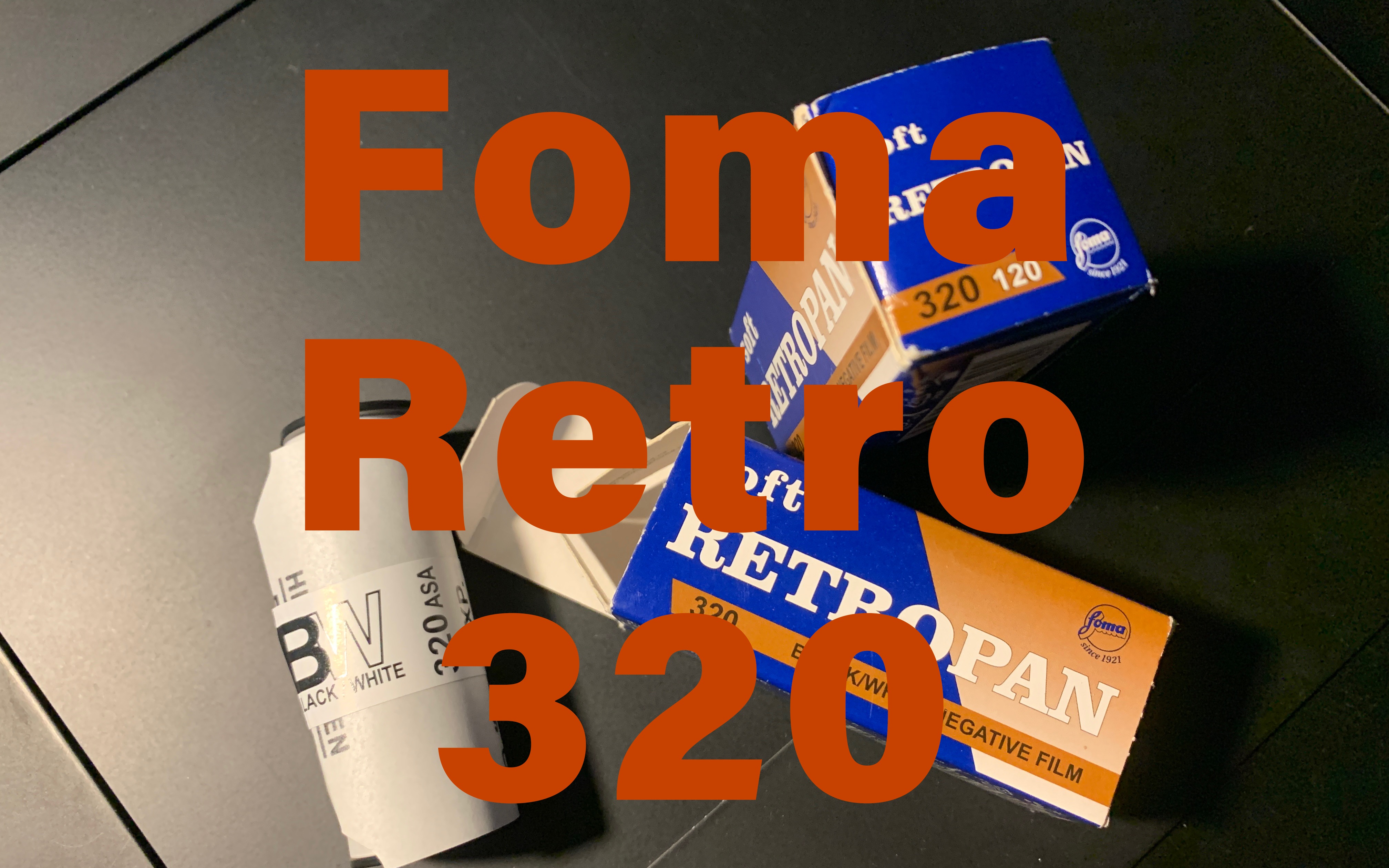 富士超级6+Foma Retro 320哔哩哔哩bilibili