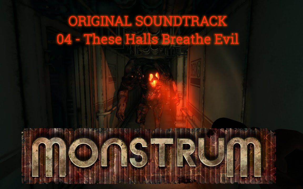 [图]《Monstrum 畸胎》原声带 04 - These Halls Breathe Evil