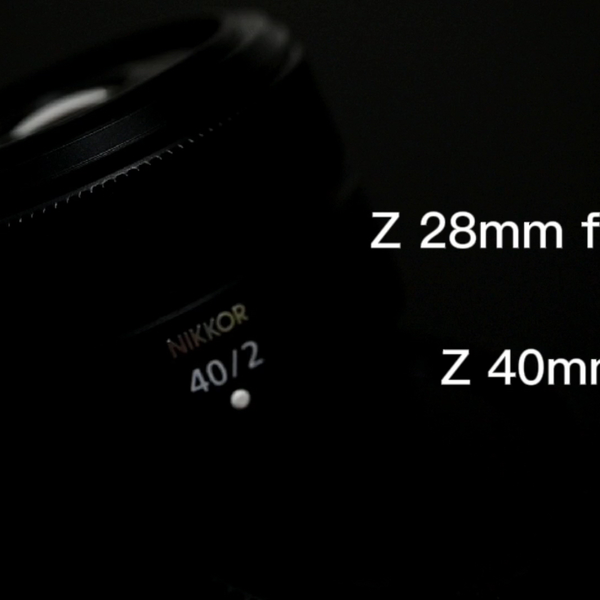 尼康两款高性价比饼干镜头Z 28mm f/2.8、Z 40mm f/2_哔哩哔哩_bilibili