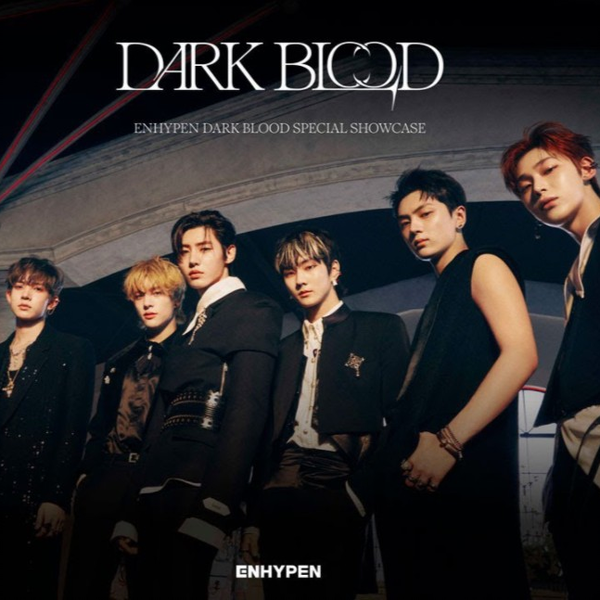 ENHYPEN 'DARK BLOOD' 回归秀全场0522_哔哩哔哩_bilibili