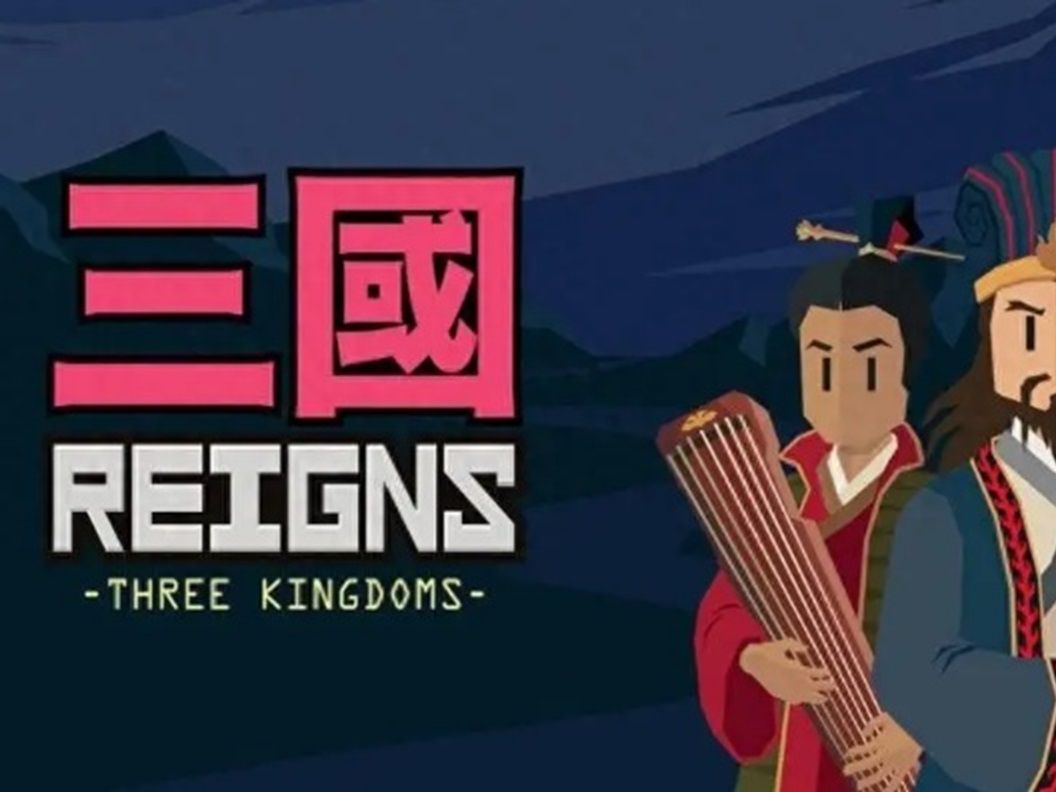 [图]【大龄中二病患者】王权：三国（Reigns: Three Kingdoms）