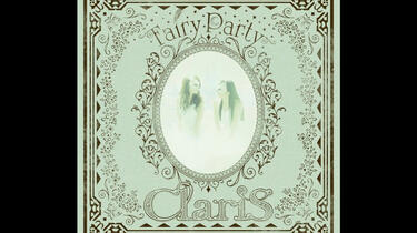 ClariS 1st Hall Concert Fairy Party サイン入 ClariS 1st Hall Concert Fairy Party サイン入