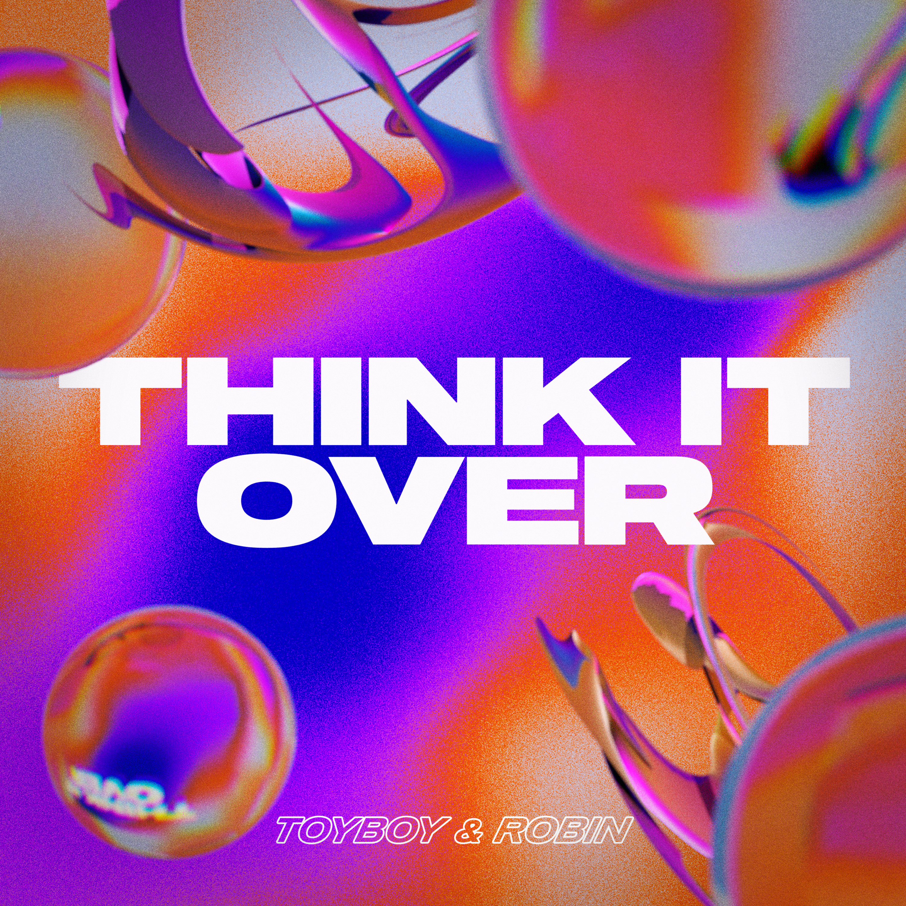 [图]Think It Over (Visualiser) - Toyboy & Robin