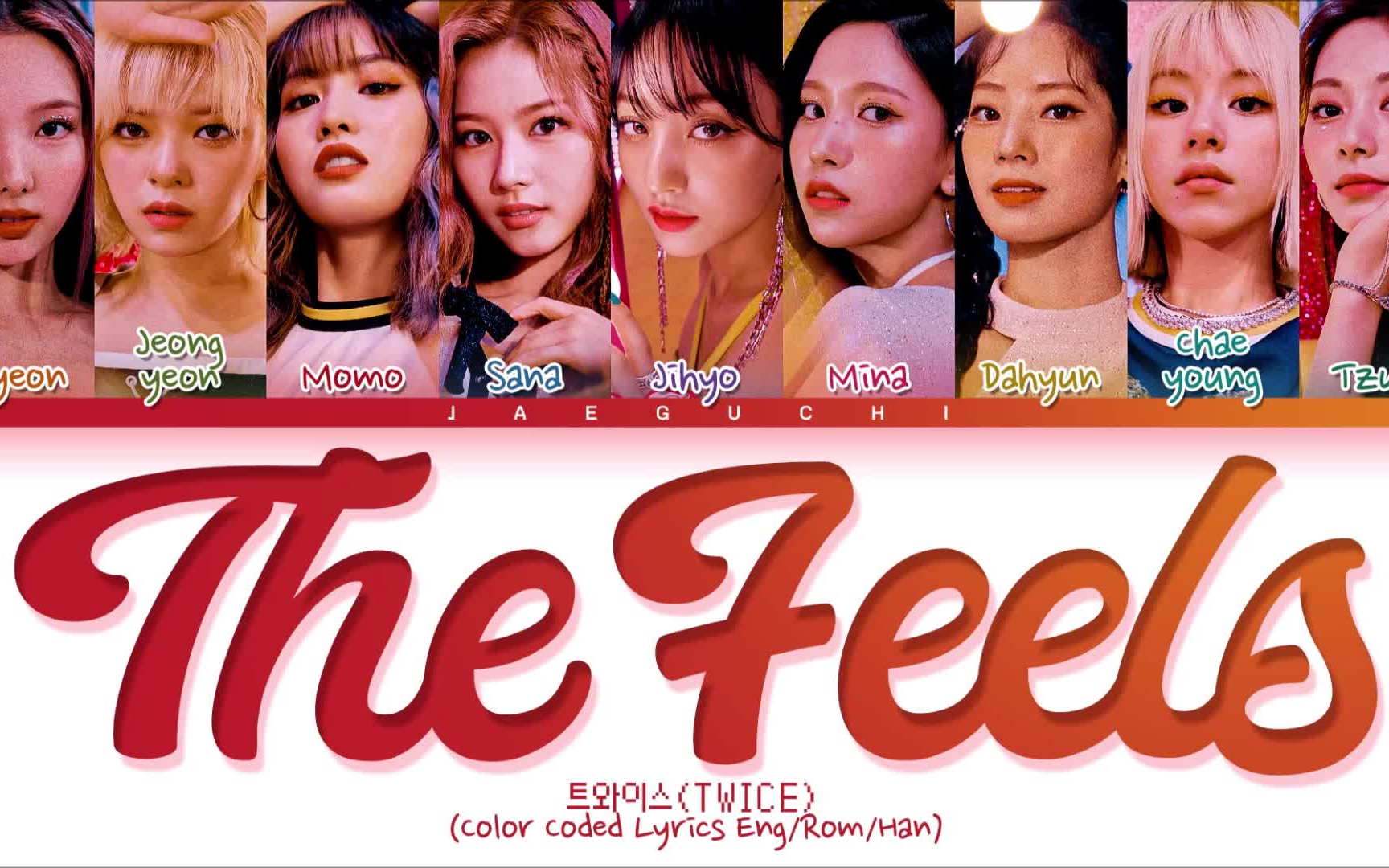 [图]【TWICE 中字】 The Feels（歌词版）