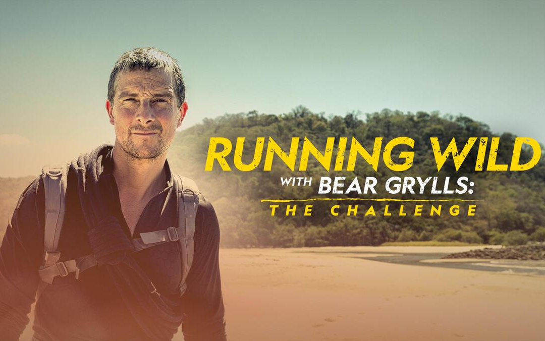 [图]名人荒野求生挑战 Running Wild with Bear Grylls the Challenge