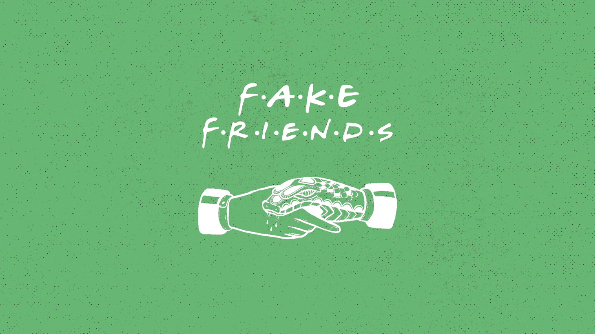 [图]Fake Friends (Disciples Remix) [Lyric Video] - PS1&Alex Hosking