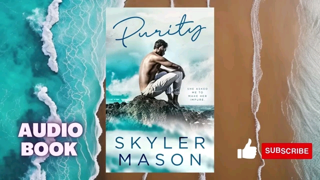 【英语有声书】Purity by Skyler Mason哔哩哔哩bilibili