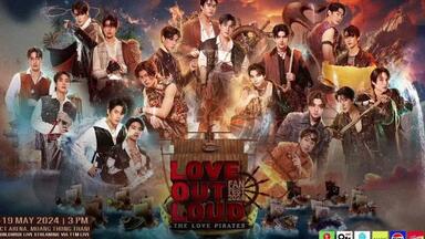LOVE OUT LOUD DVDBOXセット LOVE PIRATES LOL GMMTV | PRE-ORDER NOW! DVD BOXSET LOVE OUT LOUD FAN FEST