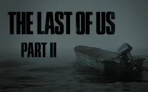 下载视频: 【二汪】最后生还者2(The Last of Us Part II)无解说剧情流程(一)